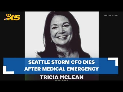 Seattle Storm CFO Tricia McLean dies after medical emergency