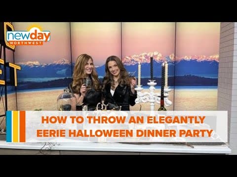 How to throw an elegantly eerie Halloween dinner party - New Day NW