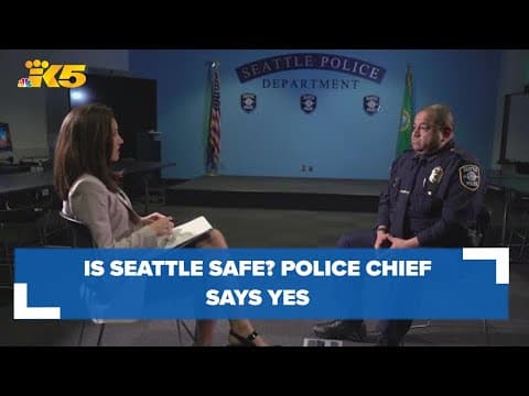 Is Seattle safe? Police Chief Adrian Diaz thinks so