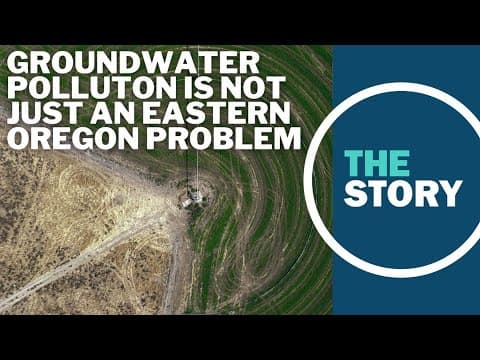Groundwater pollution is not just an eastern Oregon problem