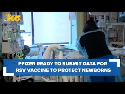 Pfizer ready to submit data for RSV vaccine to protect newborns