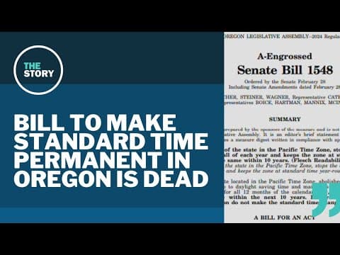 Oregon bill to make standard time permanent is dead