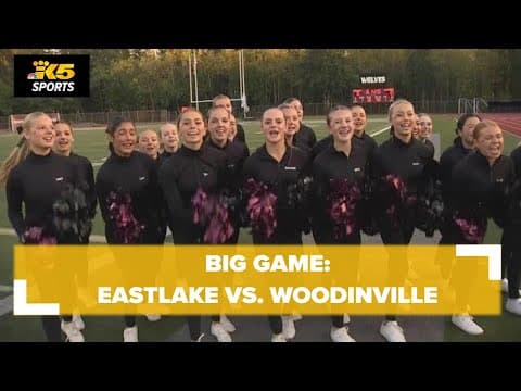 Big Game: Eastlake prepares to take on Woodinville