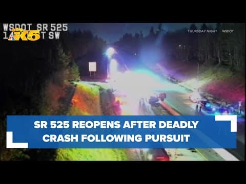 BREAKING: SR 525 reopens after deadly crash causes full closure