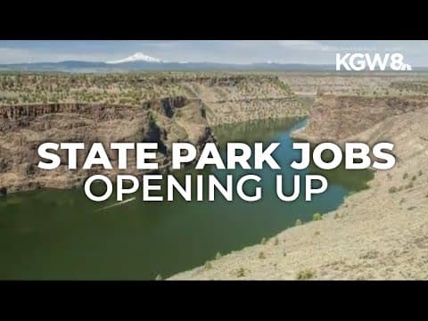 Oregon Parks and Recreation looking to hire 200 seasonal workers