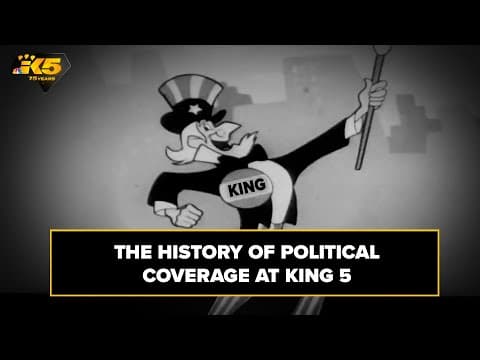The history of KING 5's political coverage