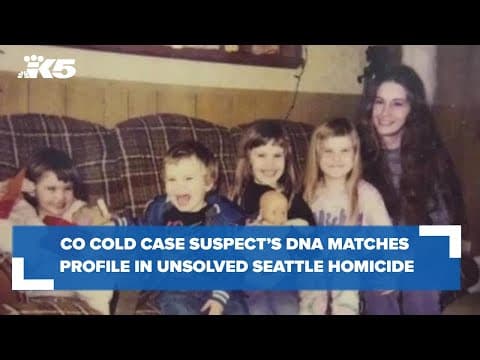 Colorado cold case suspect's DNA matches profile in unsolved Seattle homicide