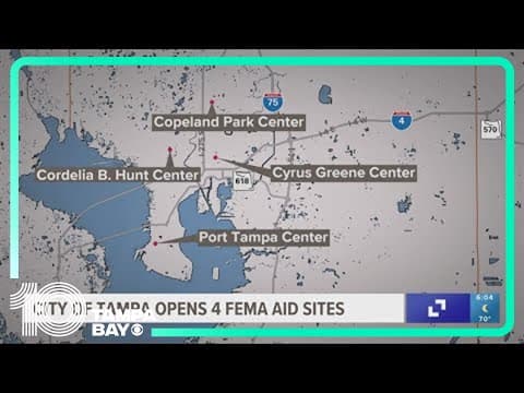City of Tampa opens 4 FEMA aid sites, center in Manatee County opens
