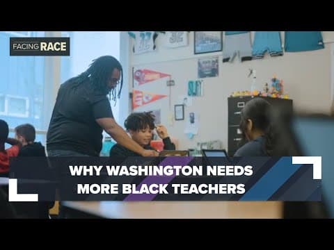 Why Washington needs more Black teachers