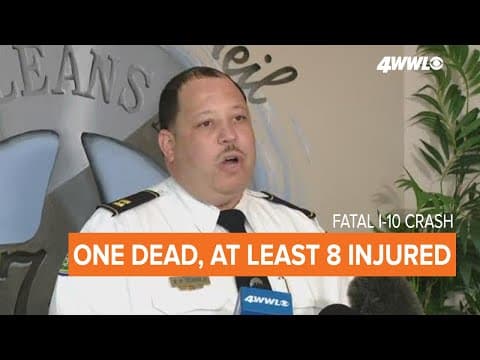One dead, at least 8 injured in fatal multi-vehicle crash on I-10, NOPD says