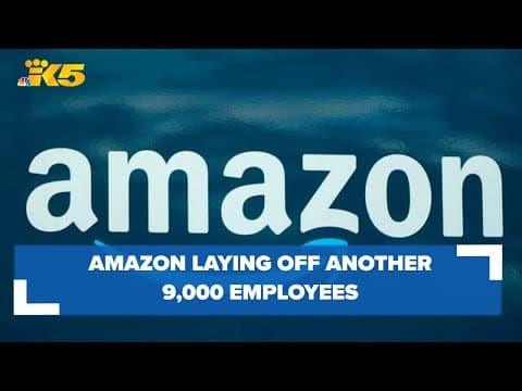 Amazon to lay off 9,000 employees on top of 18,000 in January