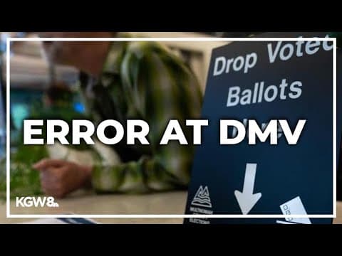 300 non-citizens mistakenly registered to vote in Oregon