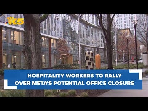 Meta hospitality workers to protest over layoffs, lack of transparency amid potential office closure