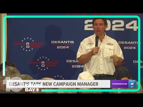 DeSantis replaces campaign manager