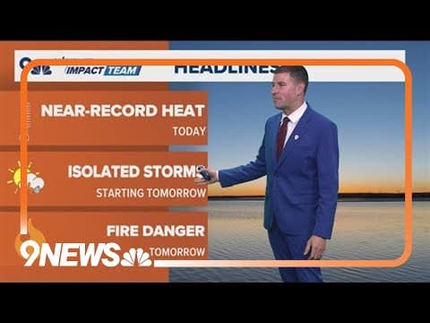 Latest forecast | Denver sizzles with near record temps amid wind advisory