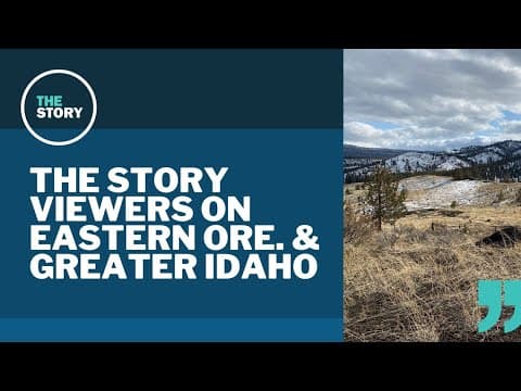 The Story viewers wade into the ‘Greater Idaho’ debate