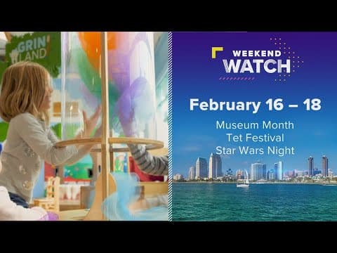 Weekend Watch February 16 - 18 | Things to do in San Diego