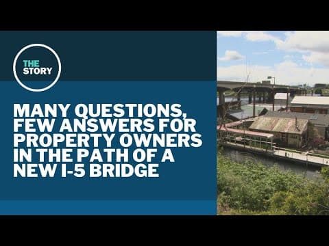 Stuck in the likely path of a new I-5 bridge, Vancouver property owners struggle with uncertainty