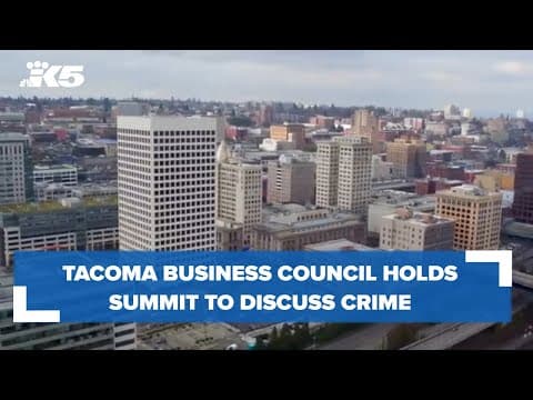 Tacoma business council holds crime summit for concerned business owners, community members