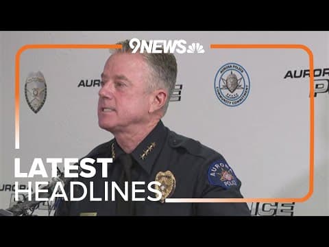 Latest Headlines | Aurora Police chief gives timeline of fatal shooting
