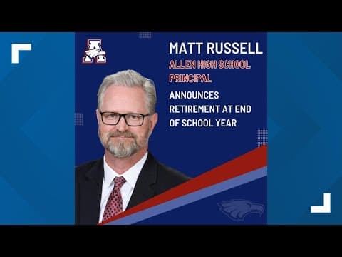 Allen High School Principal Matt Russell announces he'll retire at conclusion of 2024-25 school year