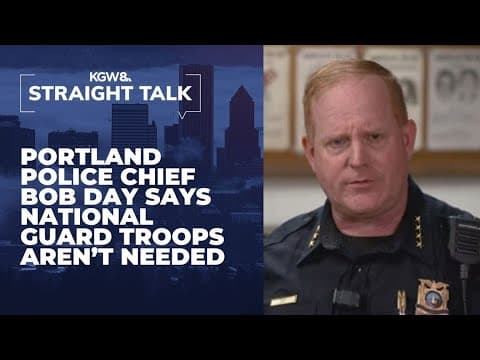 Portland police chief says city can handle ICE protests: 'We do not need the National Guard'