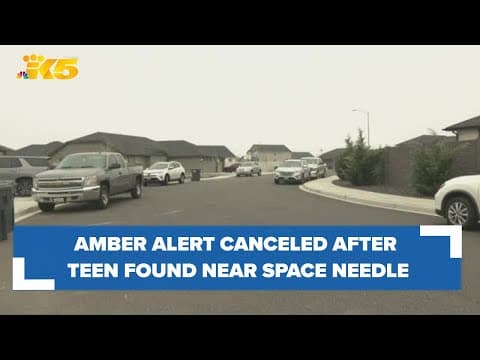AMBER Alert canceled after 14-year-old found near Space Needle