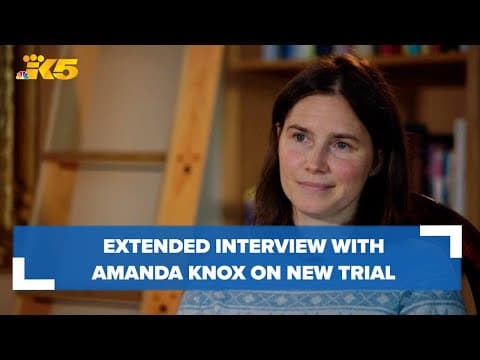 Extended interview: Amanda Knox on new trial, helping those falsely convicted