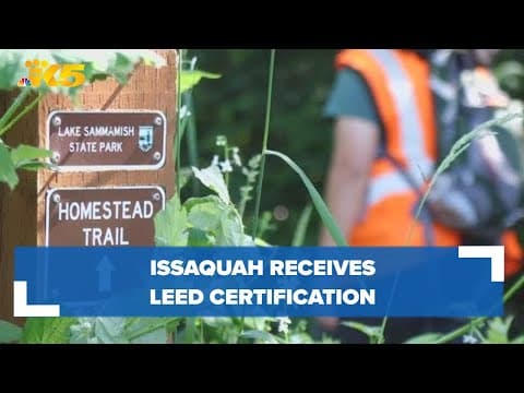Issaquah becomes LEED gold certified for environmental efforts