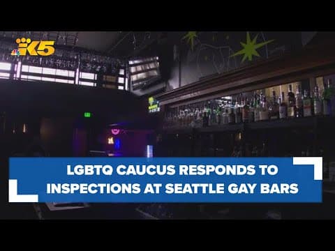 LGBTQ Caucus responds to inspections at Seattle gay bars