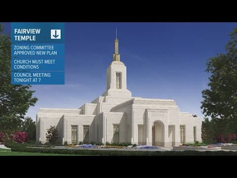 Fairview Town Council could approve plans for a Church of Jesus Christ of Latter-day Saints temple.