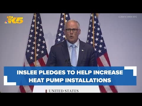 Gov. Inslee pledges to help increase heat pump installations by 2030