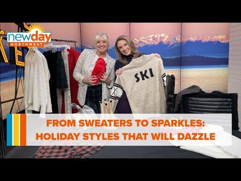 From sweaters to sparkles: Holiday styles you’ll dazzle in - New Day NW