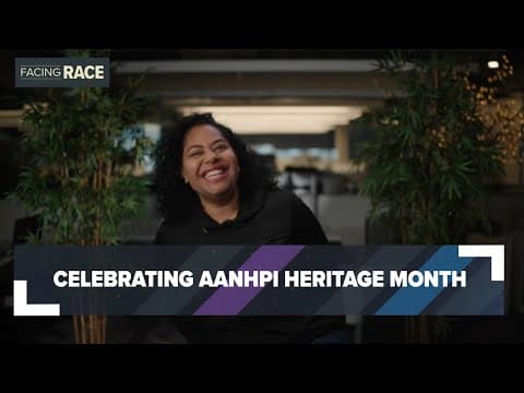 'Being Pacific Islander means everything' | Celebrating AANHPI Heritage Month
