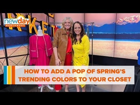 How to add a pop of spring's trending colors to your wardrobe - New Day NW