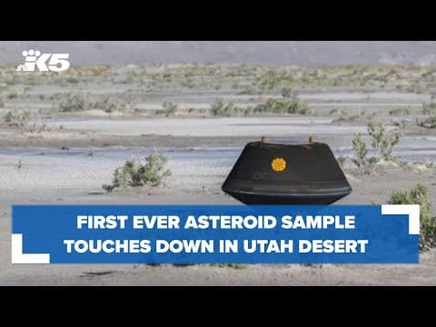 NASA's first ever asteroid sample touches down on Earth