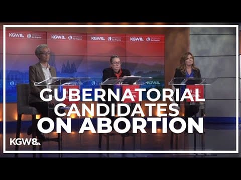 Oregon gubernatorial candidates on abortion