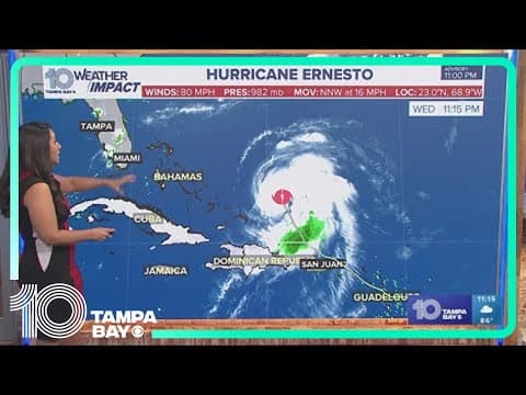 Tracking the Tropics: Hurricane Ernesto expected to become major hurricane