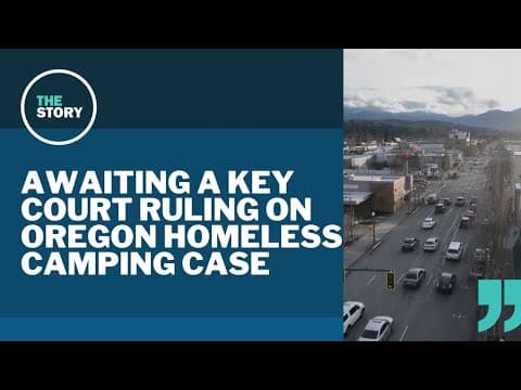 US Supreme Court decision on Grants Pass homelessness case could come any day now