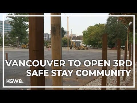 Vancouver expects to open third Safe Stay community before Thanksgiving