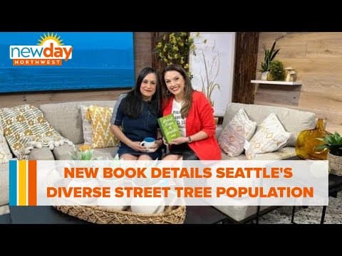 New book details Seattle's diverse street tree population - New Day NW
