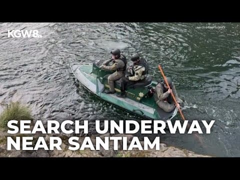 Search and recovery underway for 18-year-old missing near Santiam River