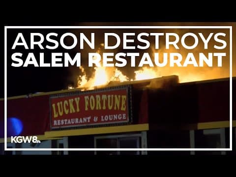 Salem restaurant destroyed in fire due to arsonist