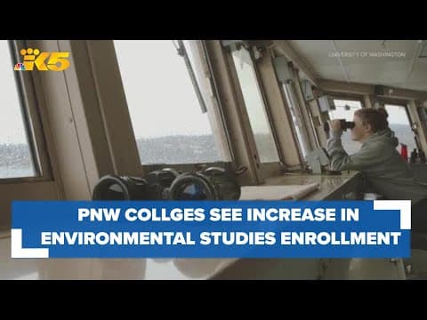 PNW colleges see 'explosive' increase of students enrolling in environmental  studies