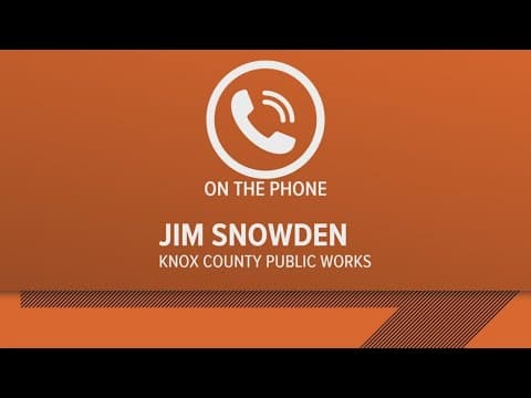 Jim Snowden provides an early update on Knox County roads