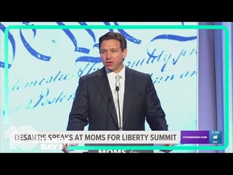 Gov. DeSantis speaks at Moms for Liberty summit