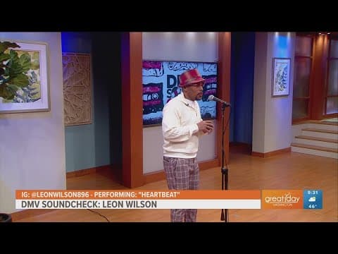 Gospel artist Leon Wilson performs his single 'Heartbeat' on the DMV Soundcheck