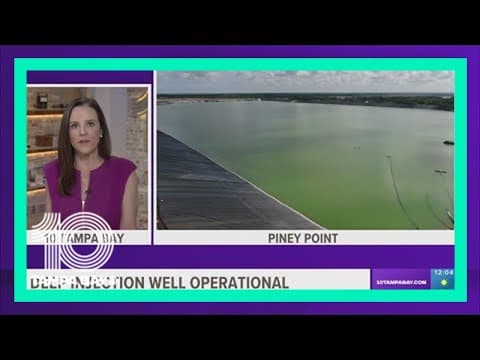 Deep injection well operational at Piney Point