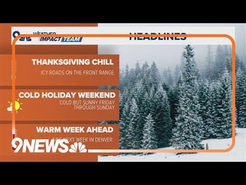 Weather Impact Day | Snow starting to wrap up in Denver, cold Thanksgiving ahead