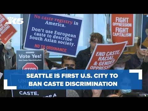 Seattle becomes first U.S. city to ban caste discrimination